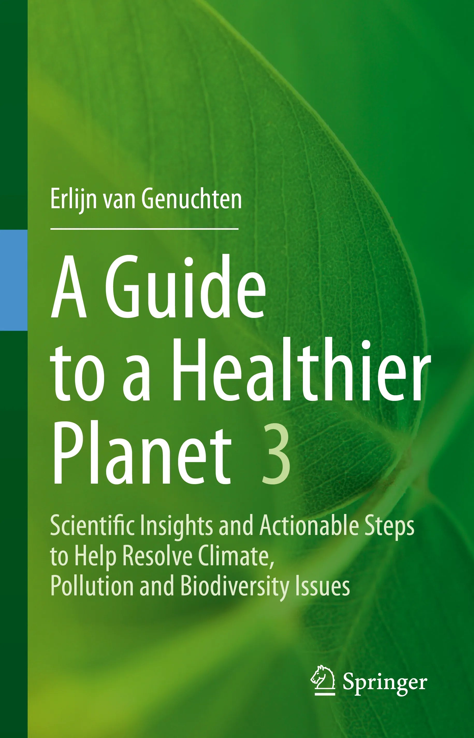 Cover: A Guide to a Healthier Planet 3 (E-Book) von Erlijn van Genuchten