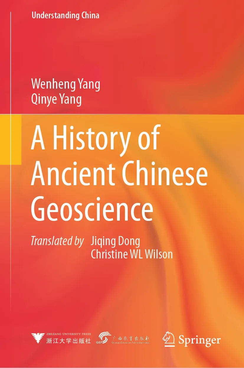 Cover: A History of Ancient Chinese Geoscience (E-Book) von Wenheng Yang
