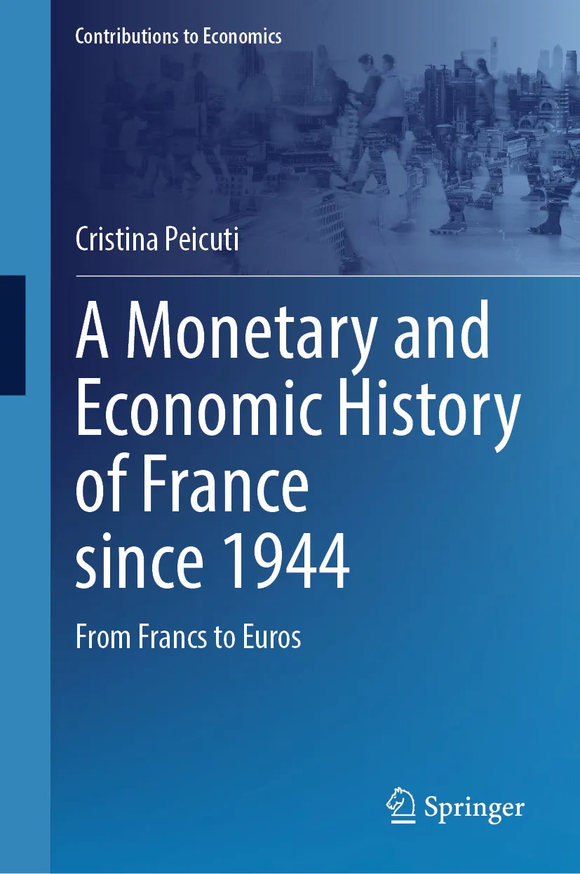 Cover: A Monetary and Economic History of France since 1944 (E-Book) von Cristina Peicuti