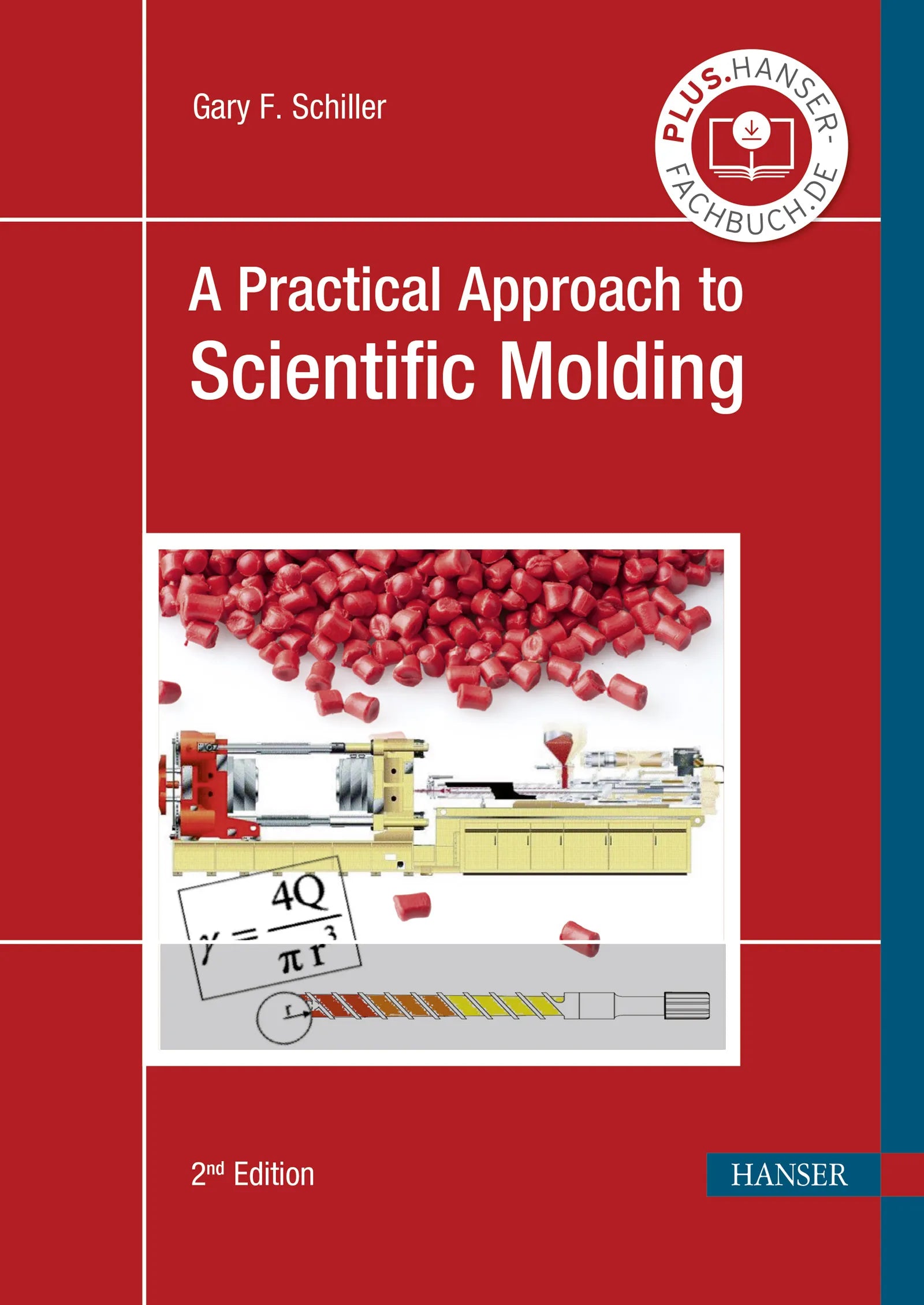 Cover: A Practical Approach to Scientific Molding (E-Book) von Gary F. Schiller