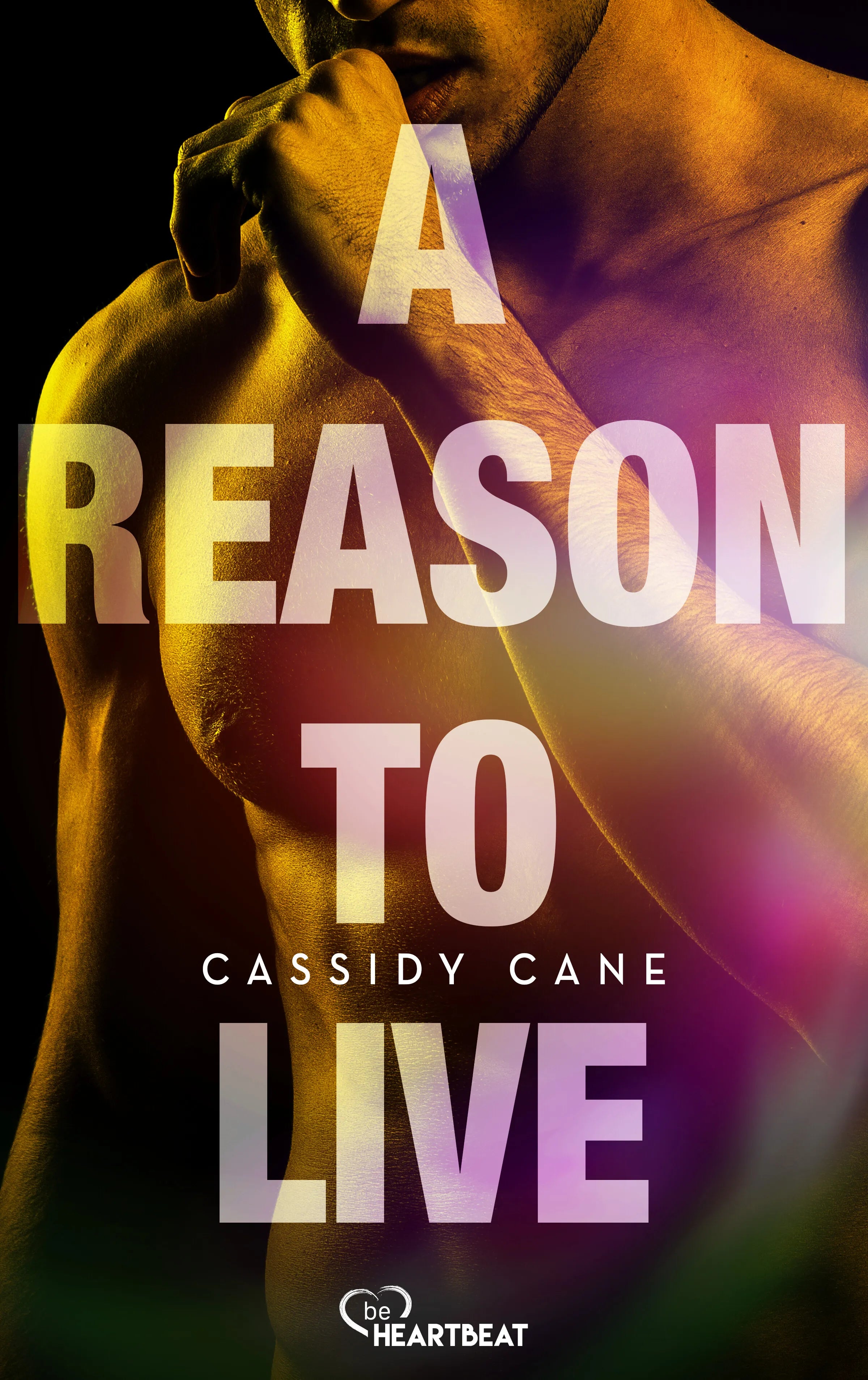 Cover: A Reason to Live (E-Book) von Cassidy Cane