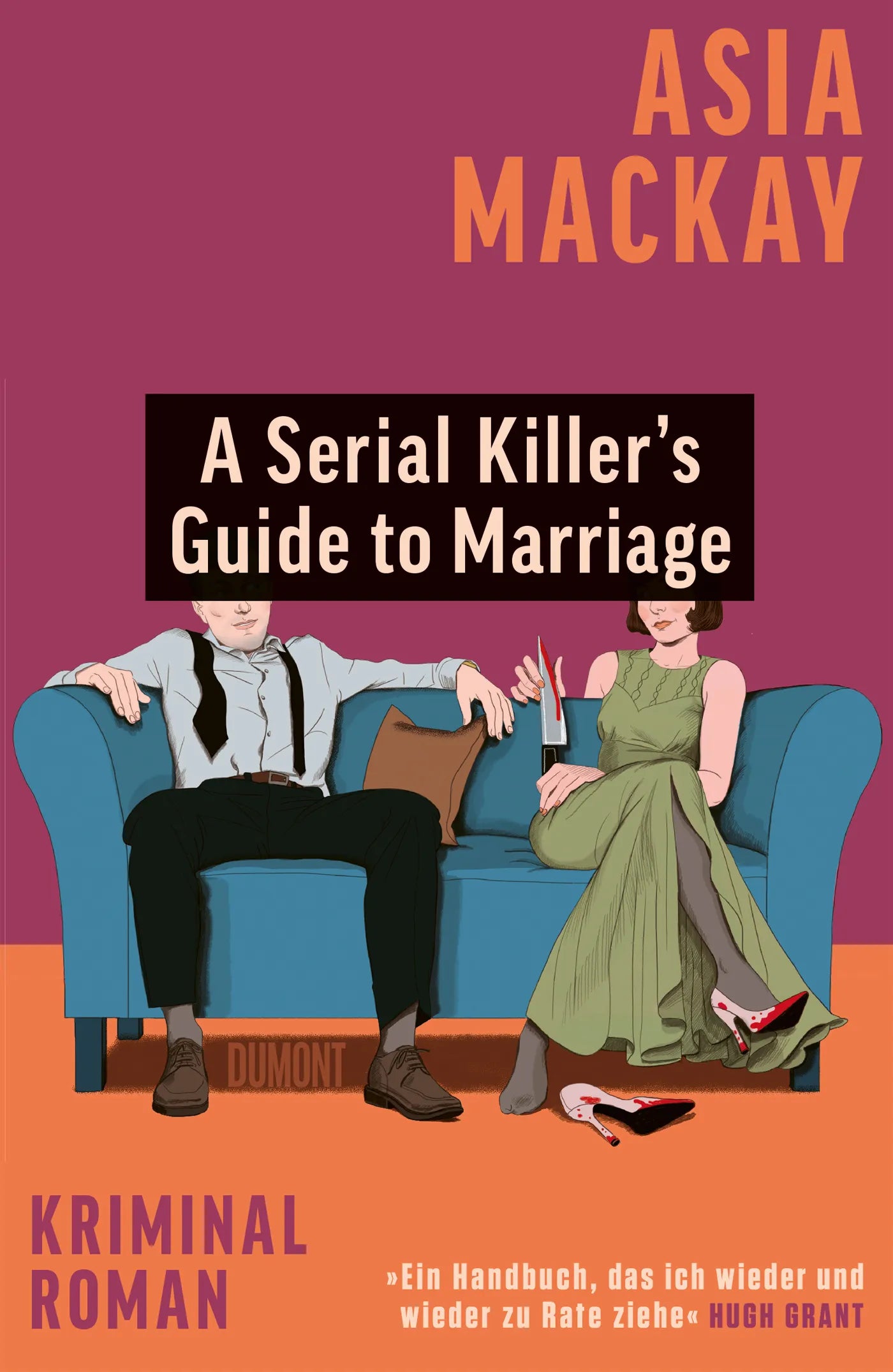 Cover: A Serial Killer’s Guide to Marriage (E-Book) von Asia Mackay