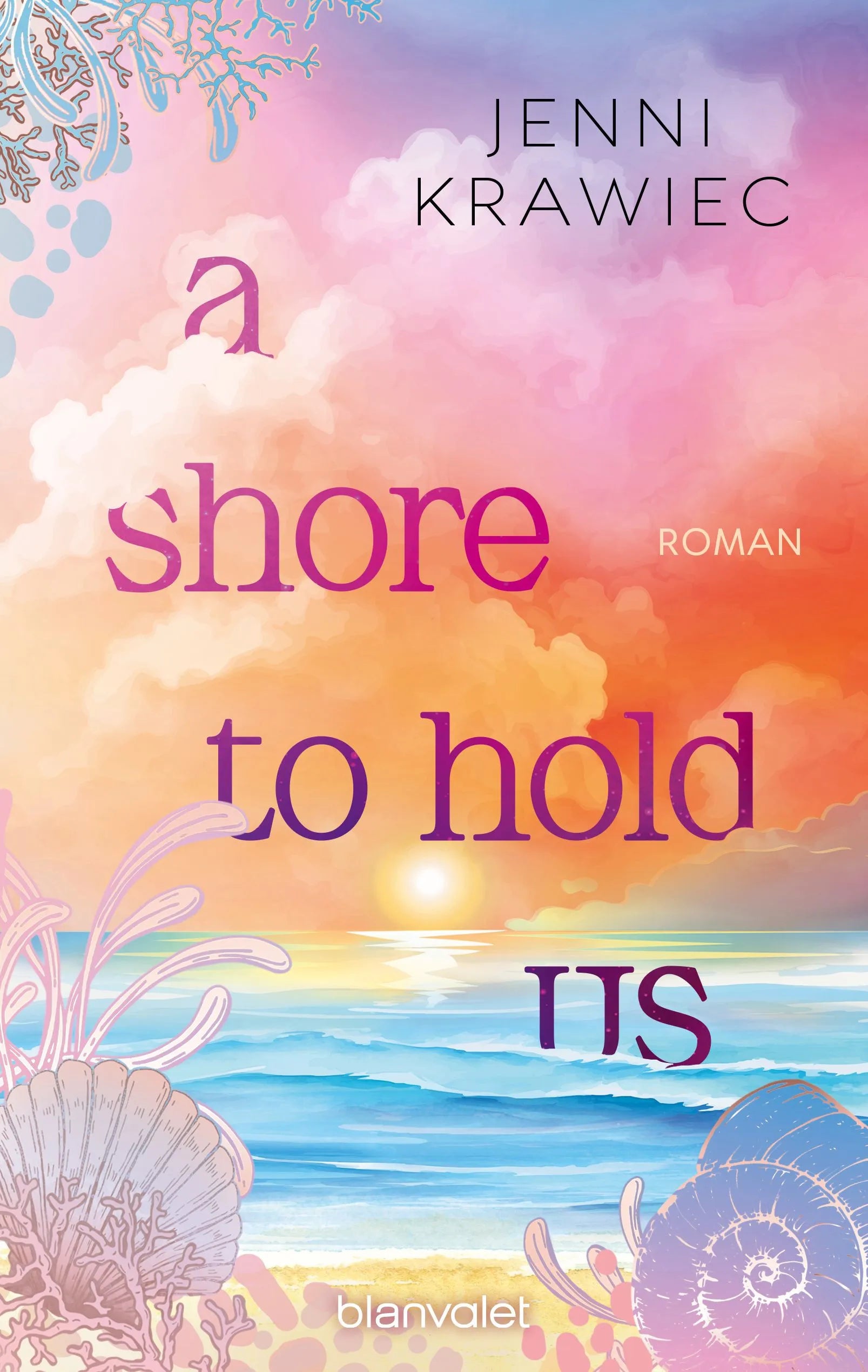 Cover: A Shore to Hold Us (E-Book) von Jenni Krawiec