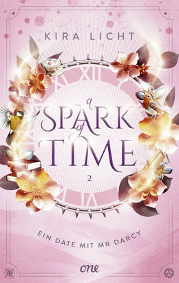 Cover: A Spark of Time - Ein Date mit Mr Darcy (E-Book) von Kira Licht