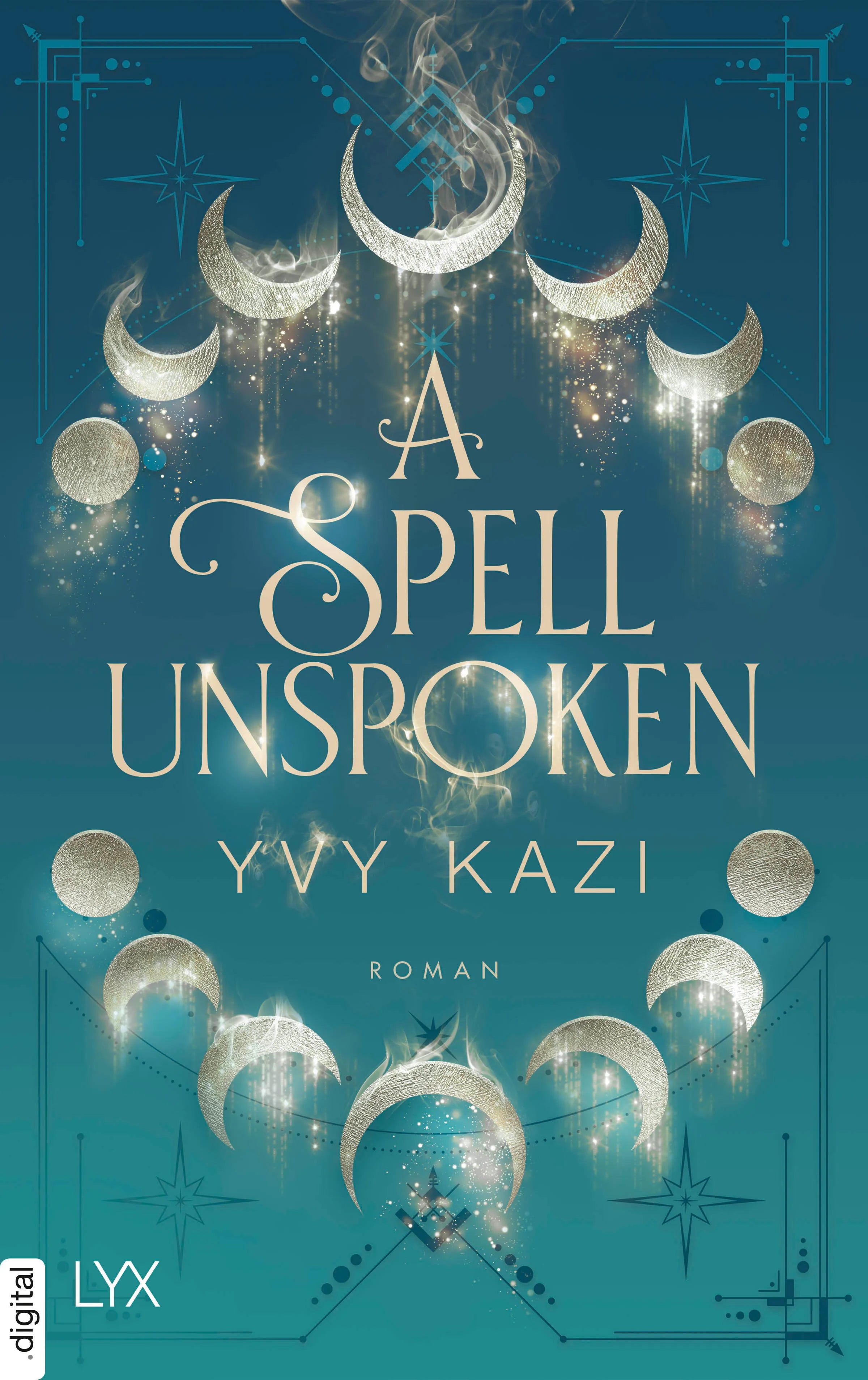 Cover: A Spell Unspoken (E-Book) von Yvy Kazi