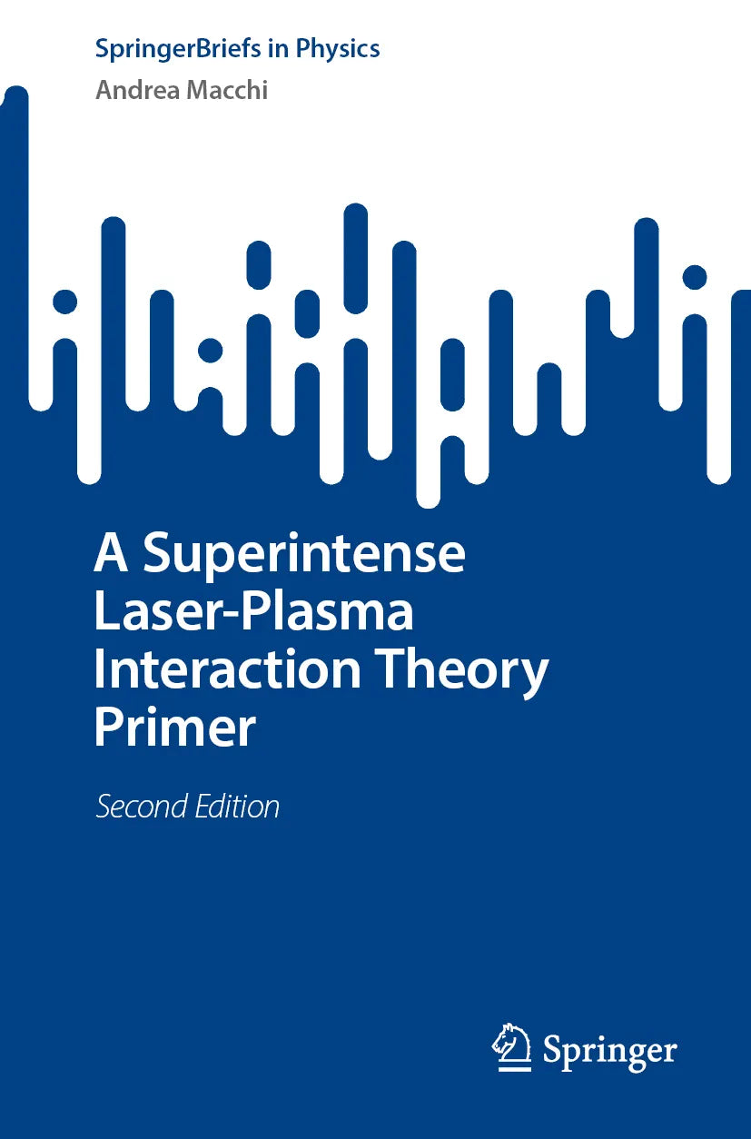 Cover: A Superintense Laser-Plasma Interaction Theory Primer (E-Book) von Andrea Macchi
