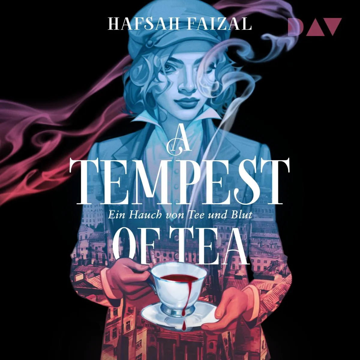Cover: A Tempest of Tea. Ein Hauch von Tee und Blut (Hörbuch Download) von Hafsah Faizal