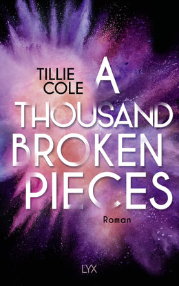 Buchcover von 'A Thousand Broken Pieces' - Paperback von Tillie Cole