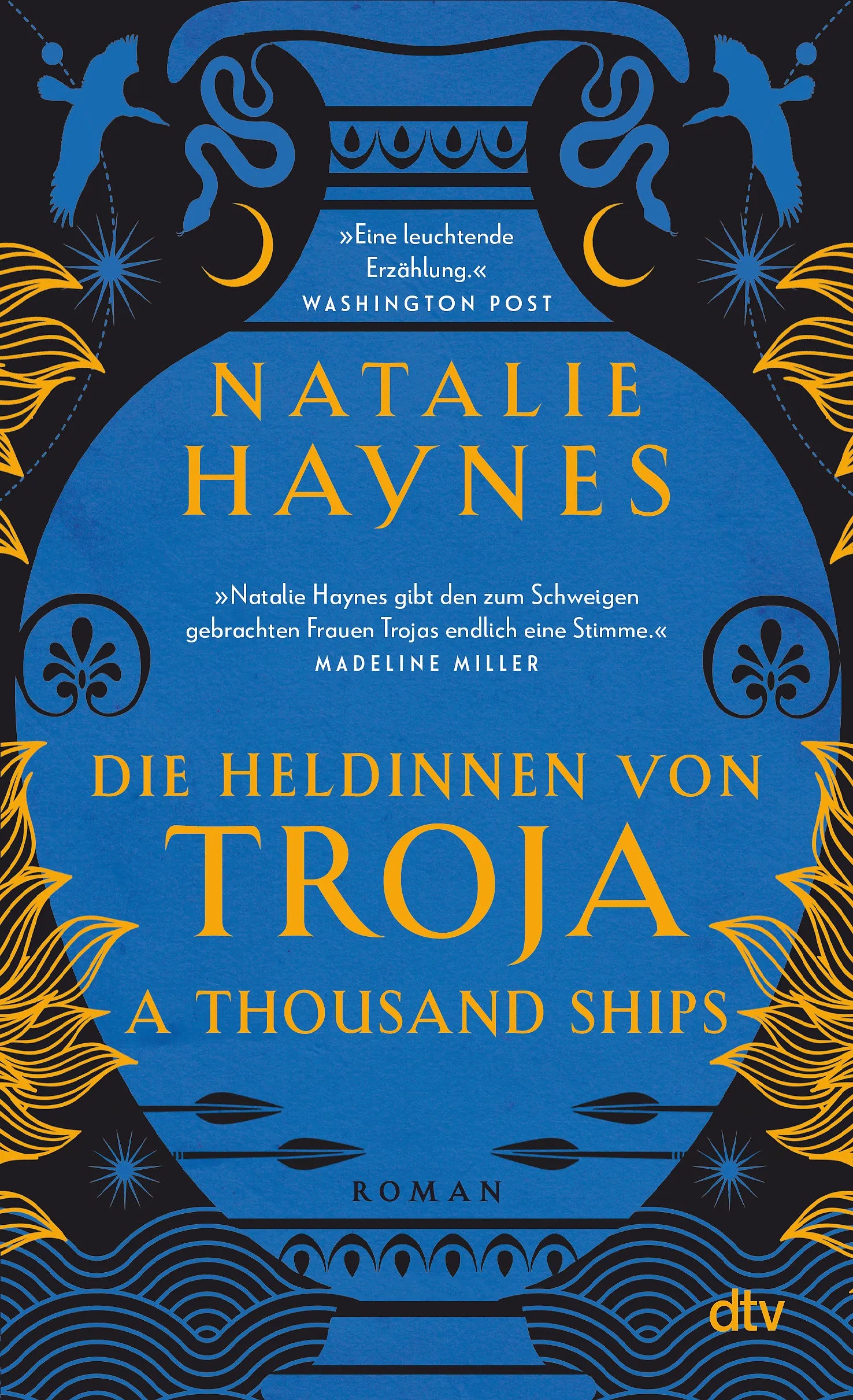 Buchcover von 'A Thousand Ships – Die Heldinnen von Troja' - Taschenbuch von Natalie Haynes