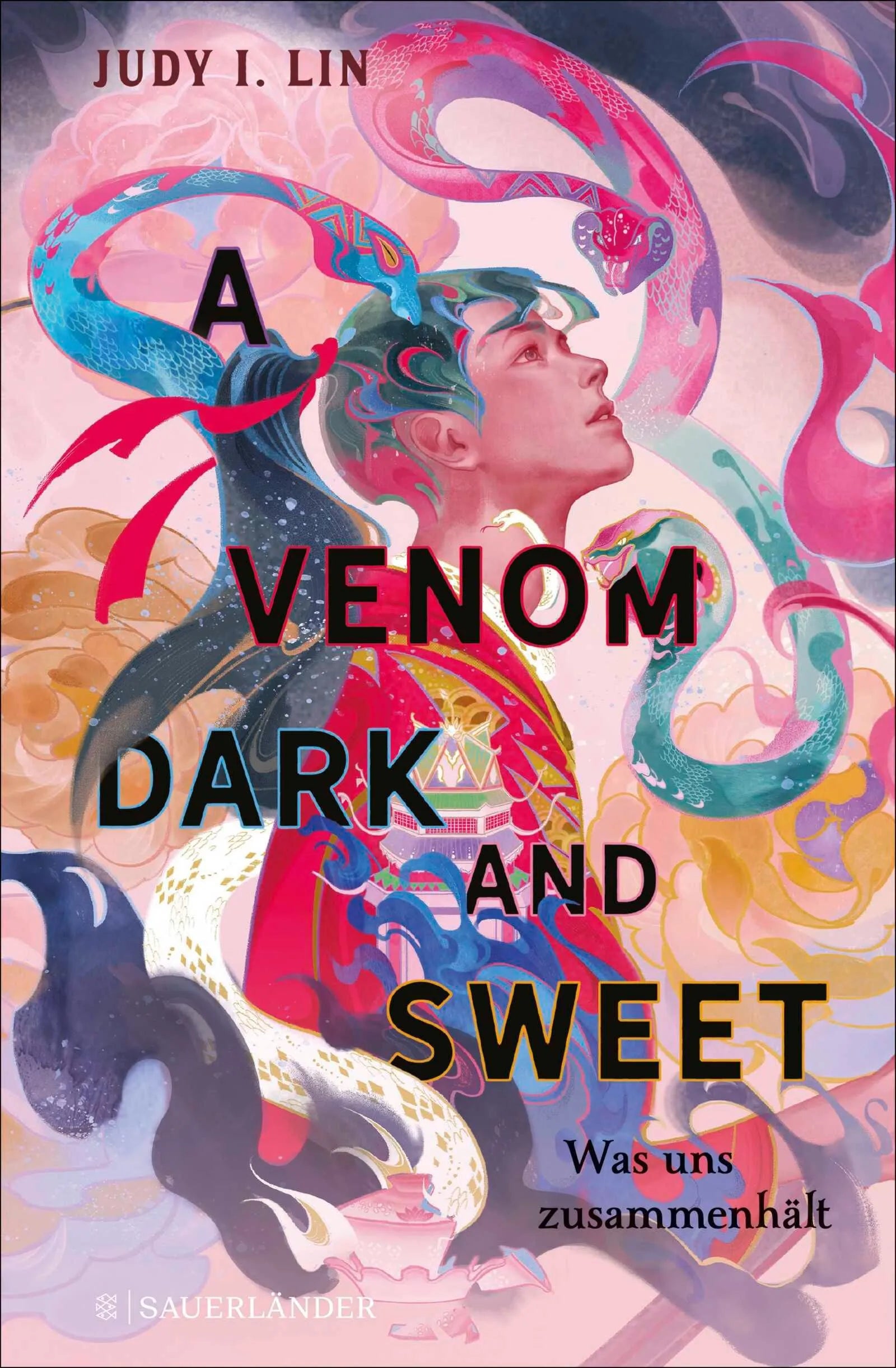 Cover: A Venom Dark and Sweet – Was uns zusammenhält (Hardcover) von Judy I. Lin