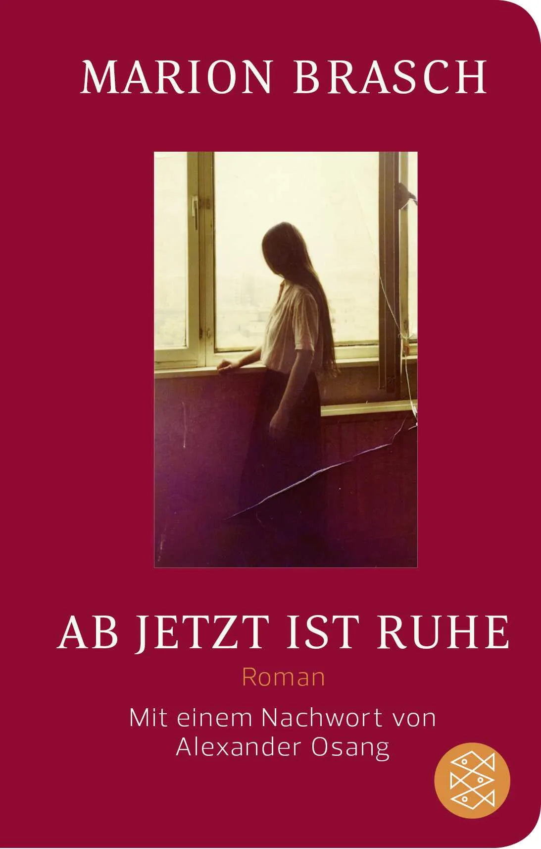 Buchcover von 'Ab jetzt ist Ruhe' - Gebundene Ausgabe von Marion Brasch