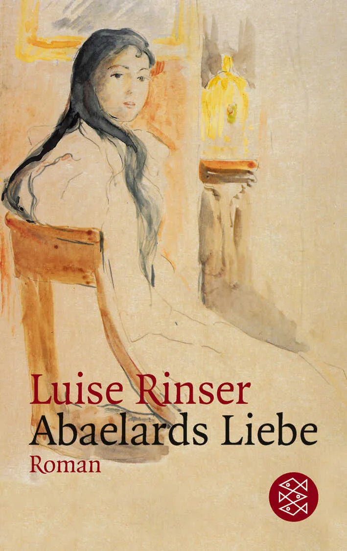 Buchcover von 'Abaelards Liebe' - Taschenbuch von Luise Rinser