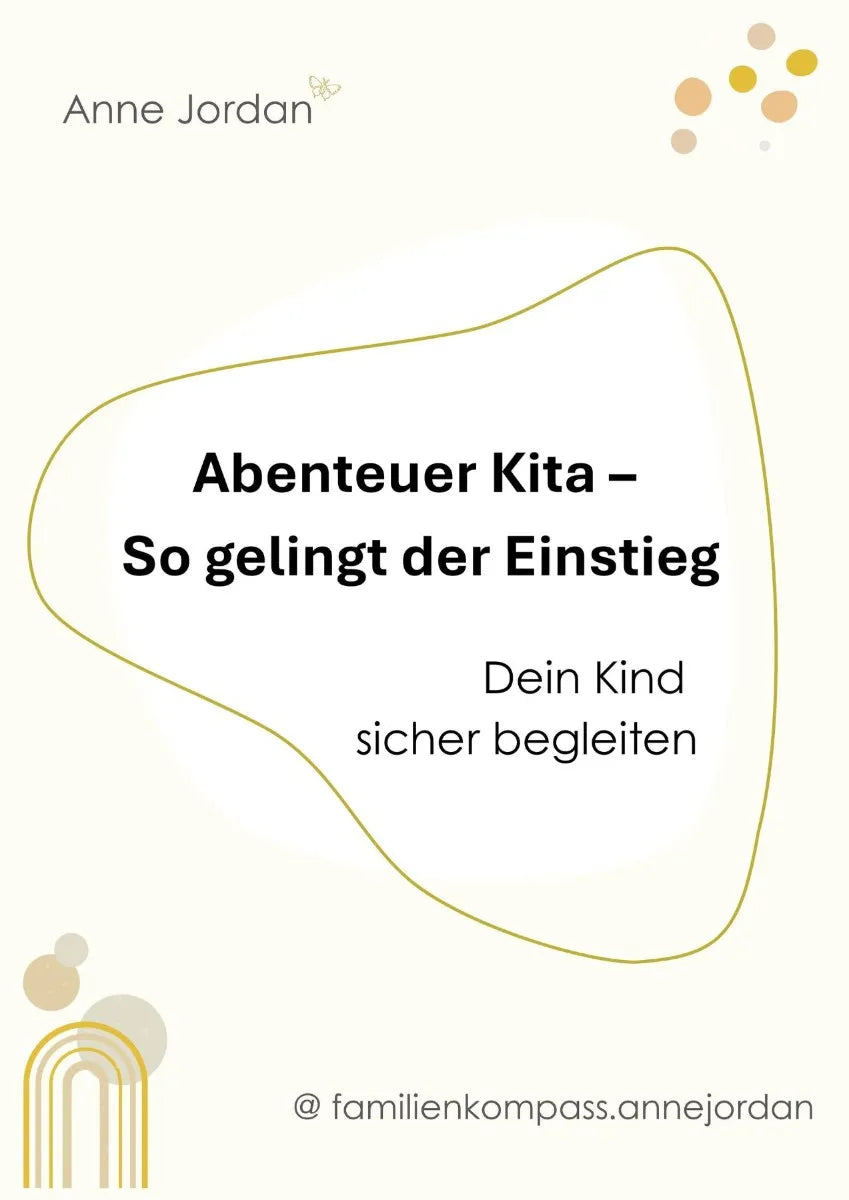 Cover: Abenteuer Kita- So gelingt der Einstieg (E-Book) von Anne Jordan