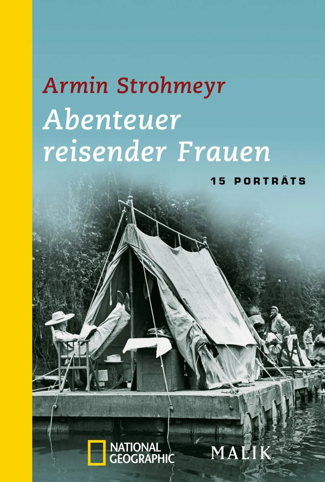 Buchcover von 'Abenteuer reisender Frauen' - Taschenbuch von Armin Strohmeyr