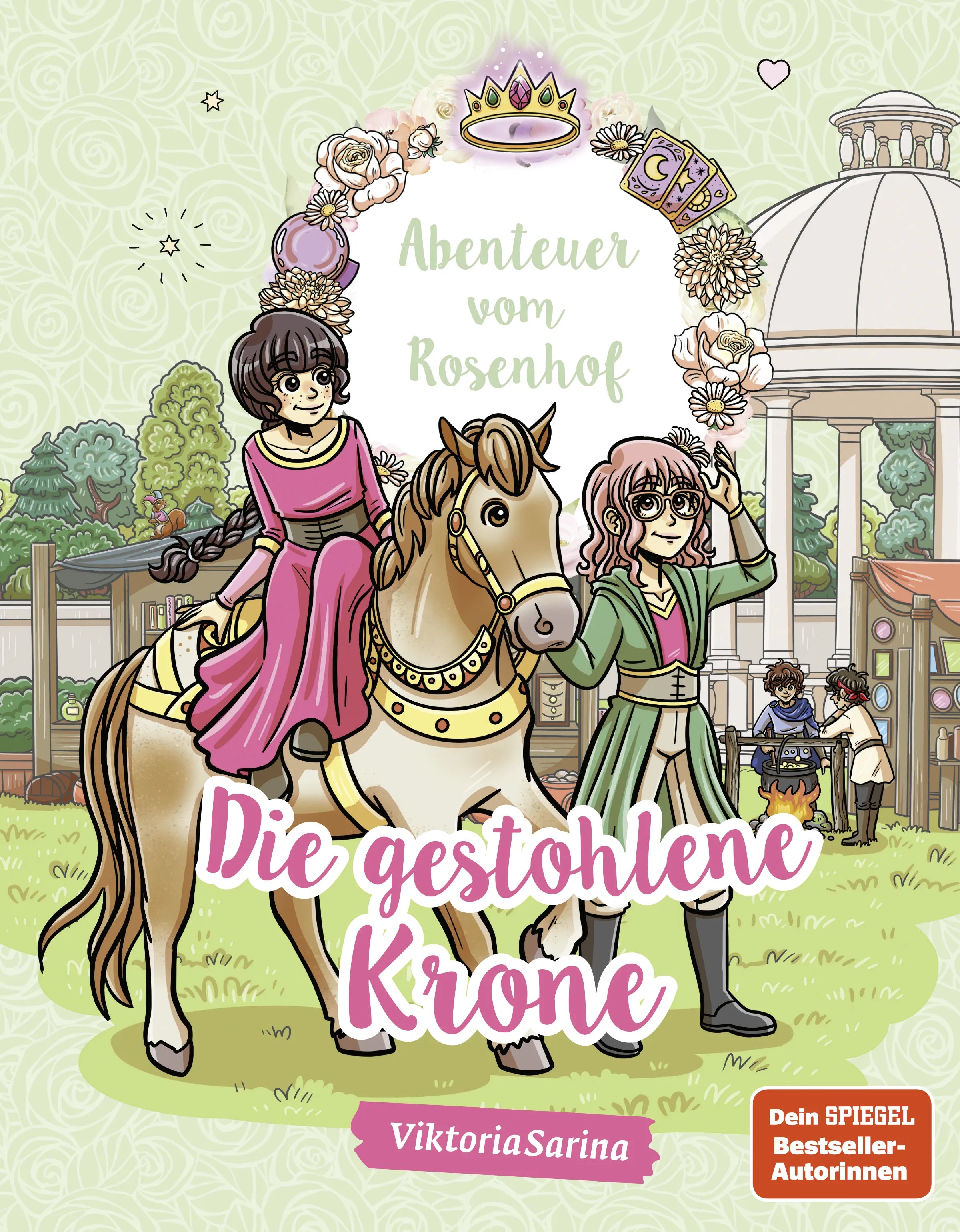 Cover: Abenteuer vom Rosenhof. Die gestohlene Krone (E-Book)