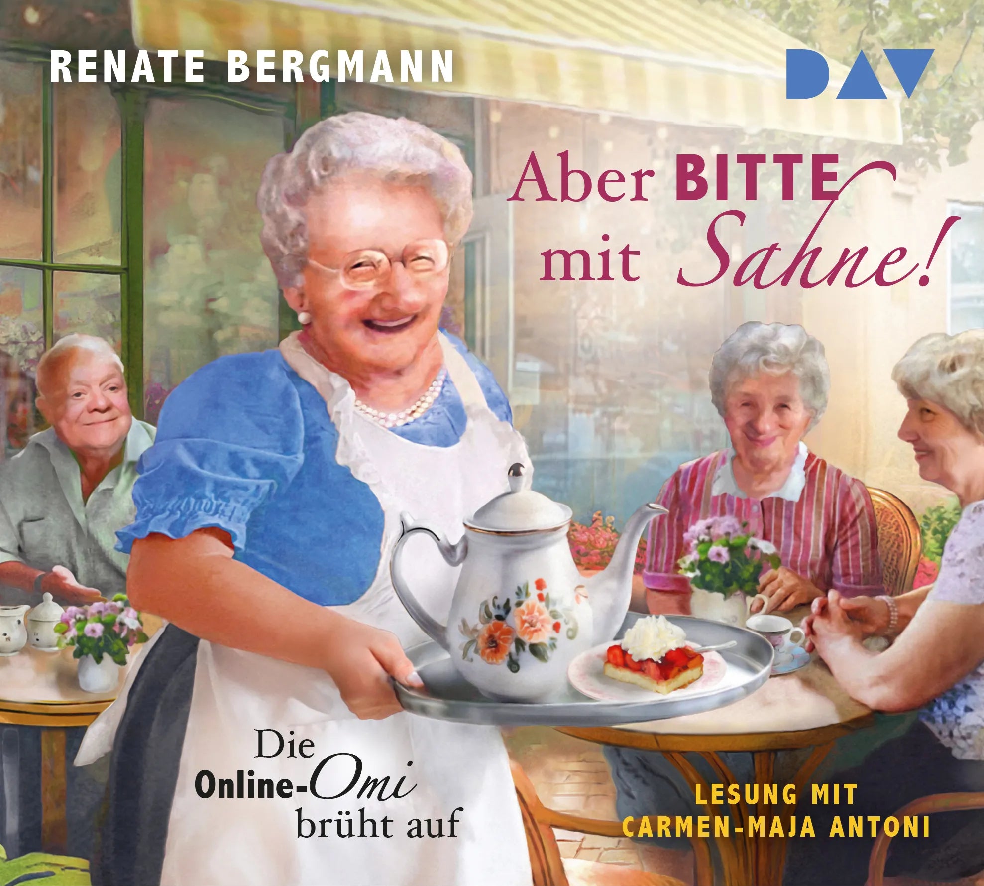 Buchcover von 'Aber bitte mit Sahne! Die Online-Omi brüht auf' - Hörbuch (CD) von Renate Bergmann