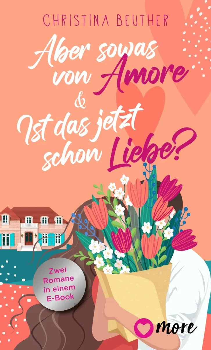 Cover: Aber sowas von Amore & Ist das jetzt schon Liebe? (E-Book) von Christina Beuther