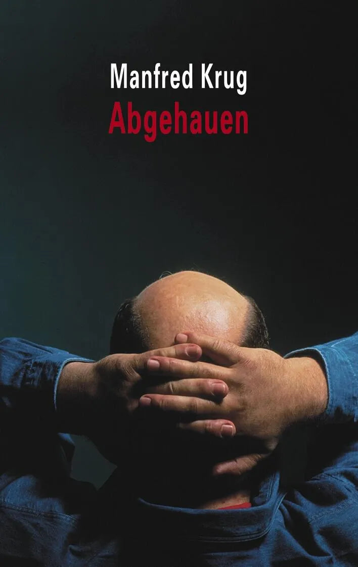 Buchcover von 'Abgehauen' - Taschenbuch von Manfred Krug