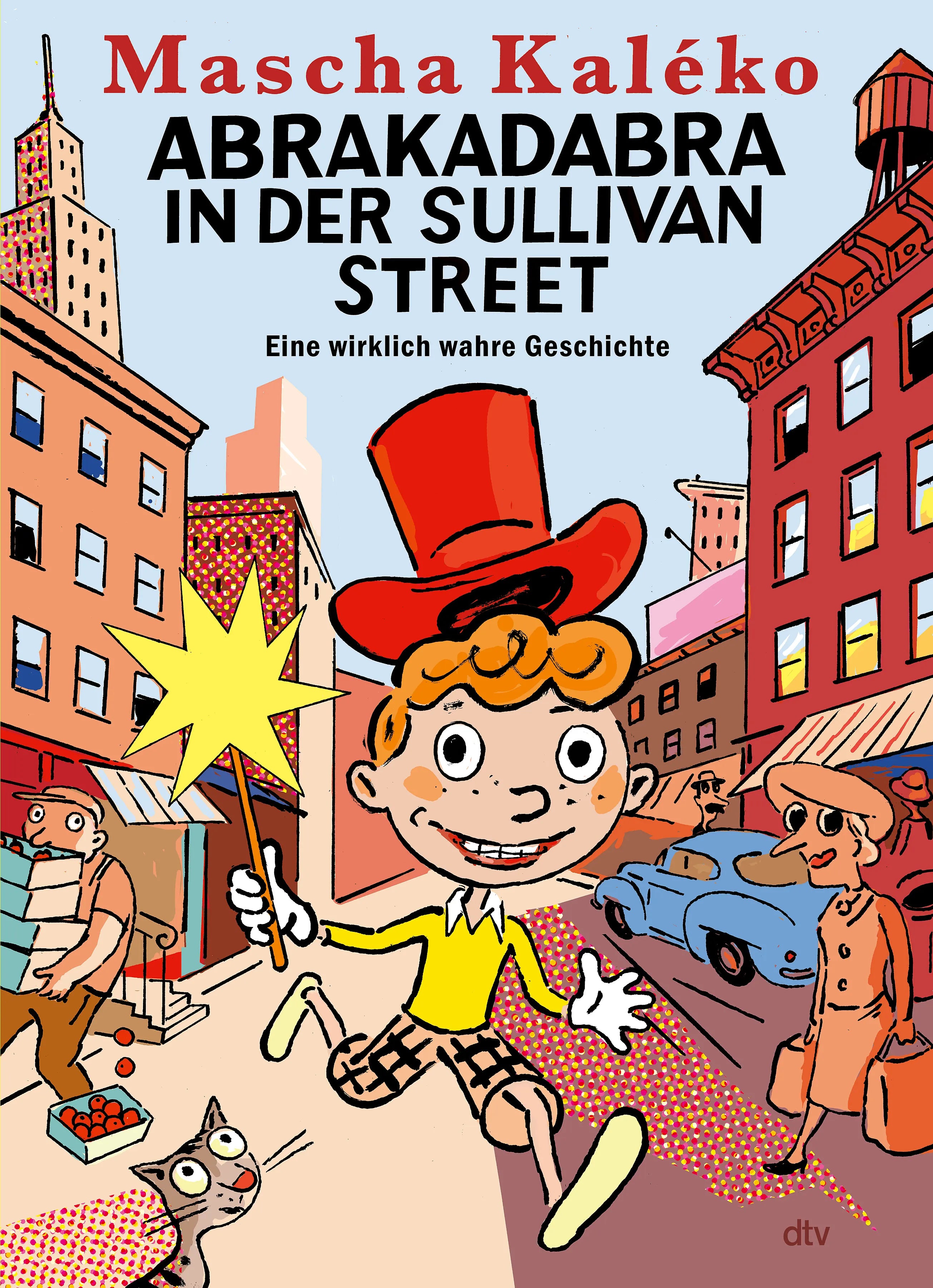 Buchcover von 'Abrakadabra in der Sullivan Street' - Gebundene Ausgabe von Mascha Kaléko