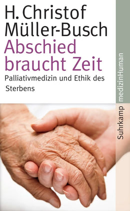 Buchcover von 'Abschied braucht Zeit' - Taschenbuch von H. Christof Müller-Busch