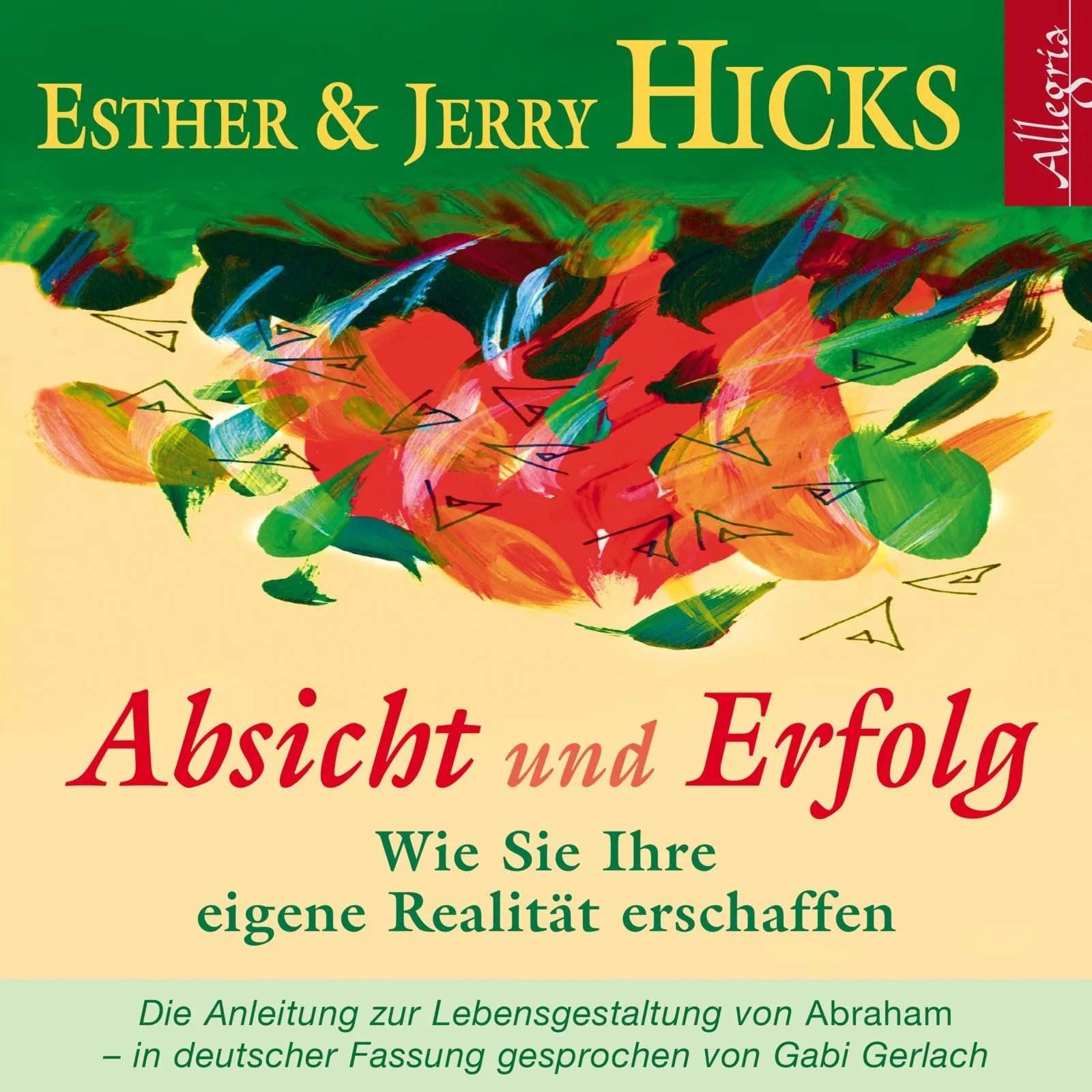 Buchcover von 'Absicht und Erfolg' - Hörbuch (CD) von Esther Hicks