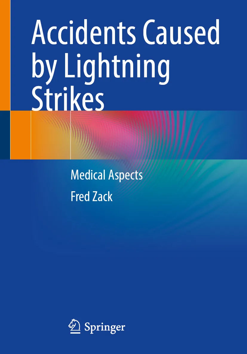 Cover: Accidents Caused by Lightning Strikes (E-Book) von Fred Zack