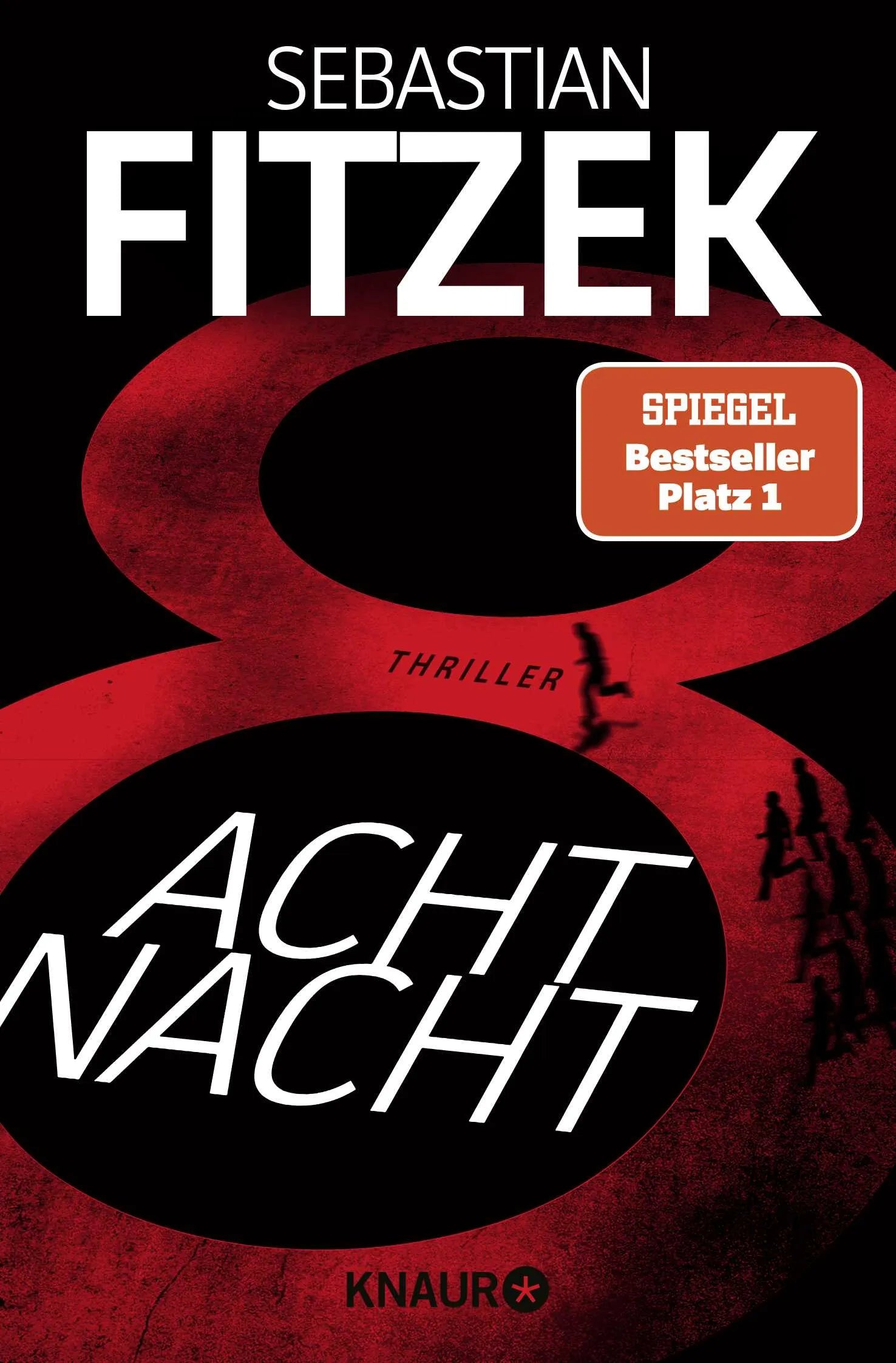 Cover: AchtNacht (Taschenbuch) von Sebastian Fitzek