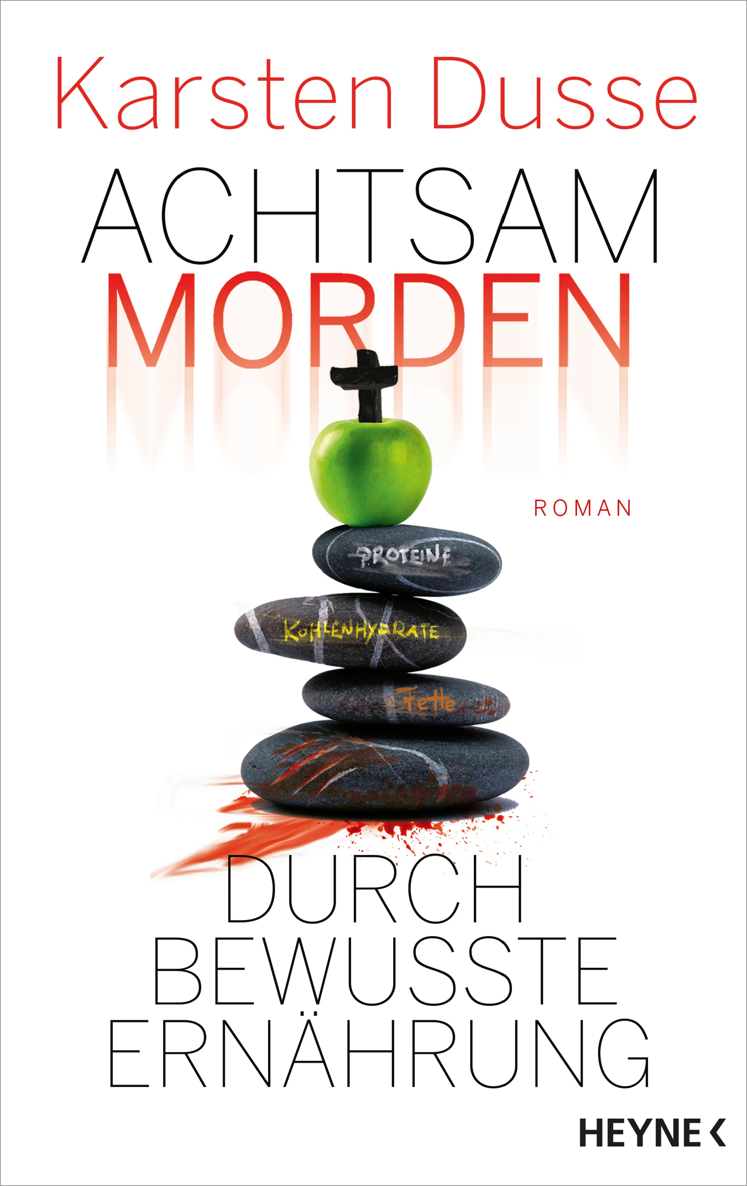 Cover: Achtsam morden durch bewusste Ernährung (E-Book) von Karsten Dusse