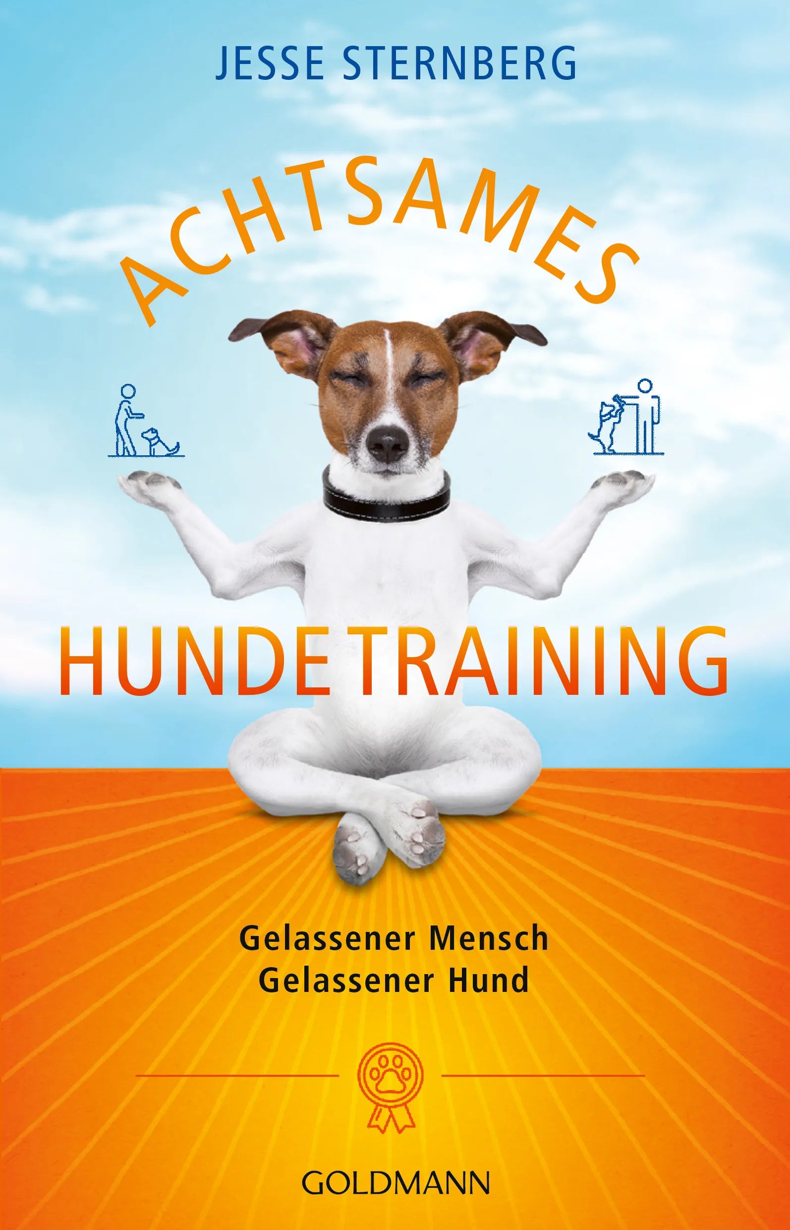 Cover: Achtsames Hundetraining (E-Book) von Jesse Sternberg