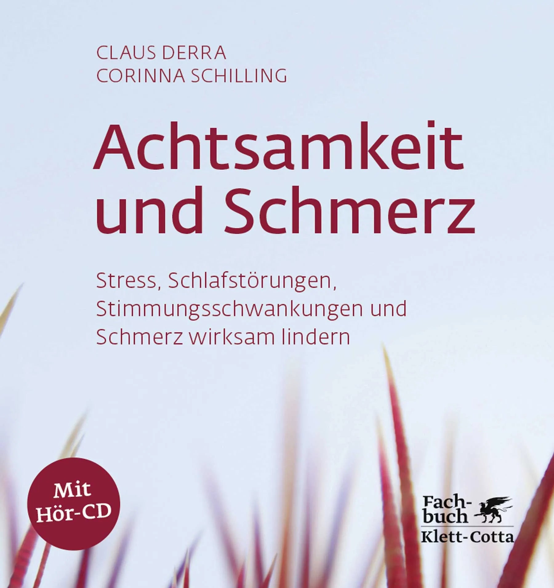 Buchcover von 'Achtsamkeit und Schmerz' - Gebundene Ausgabe von Claus Derra