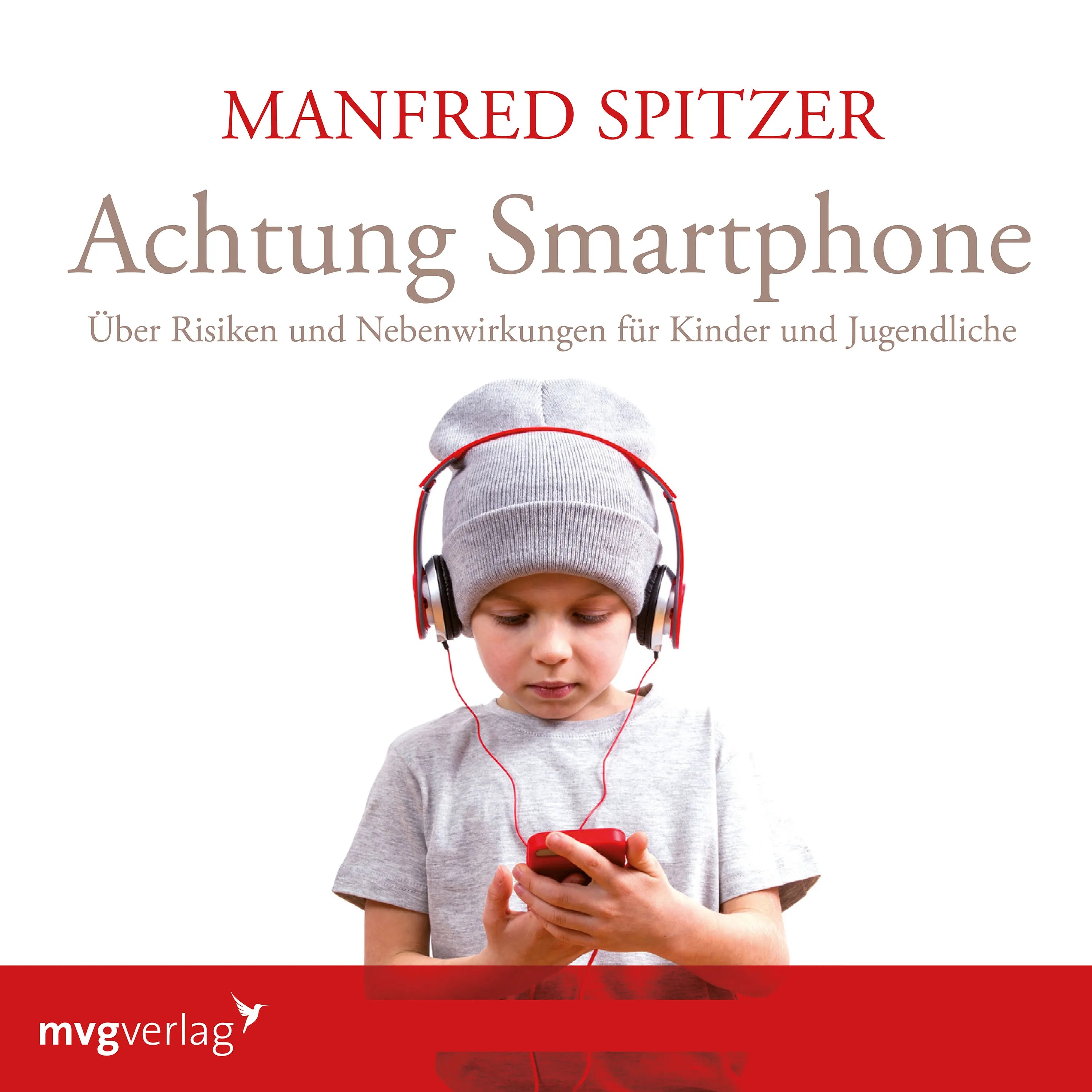 Buchcover von 'Achtung Smartphone' - Hörbuch (CD) von Manfred Spitzer