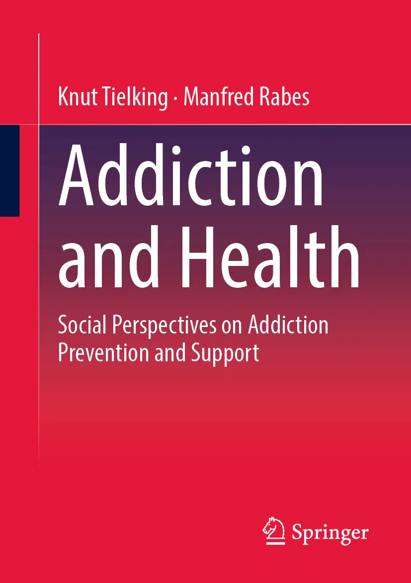 Cover: Addiction and Health (E-Book) von Knut Tielking