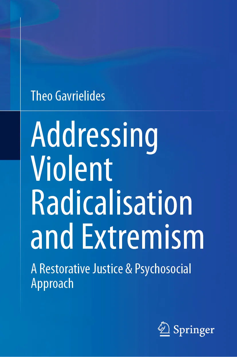 Cover: Addressing Violent Radicalisation and Extremism (E-Book) von Theo Gavrielides