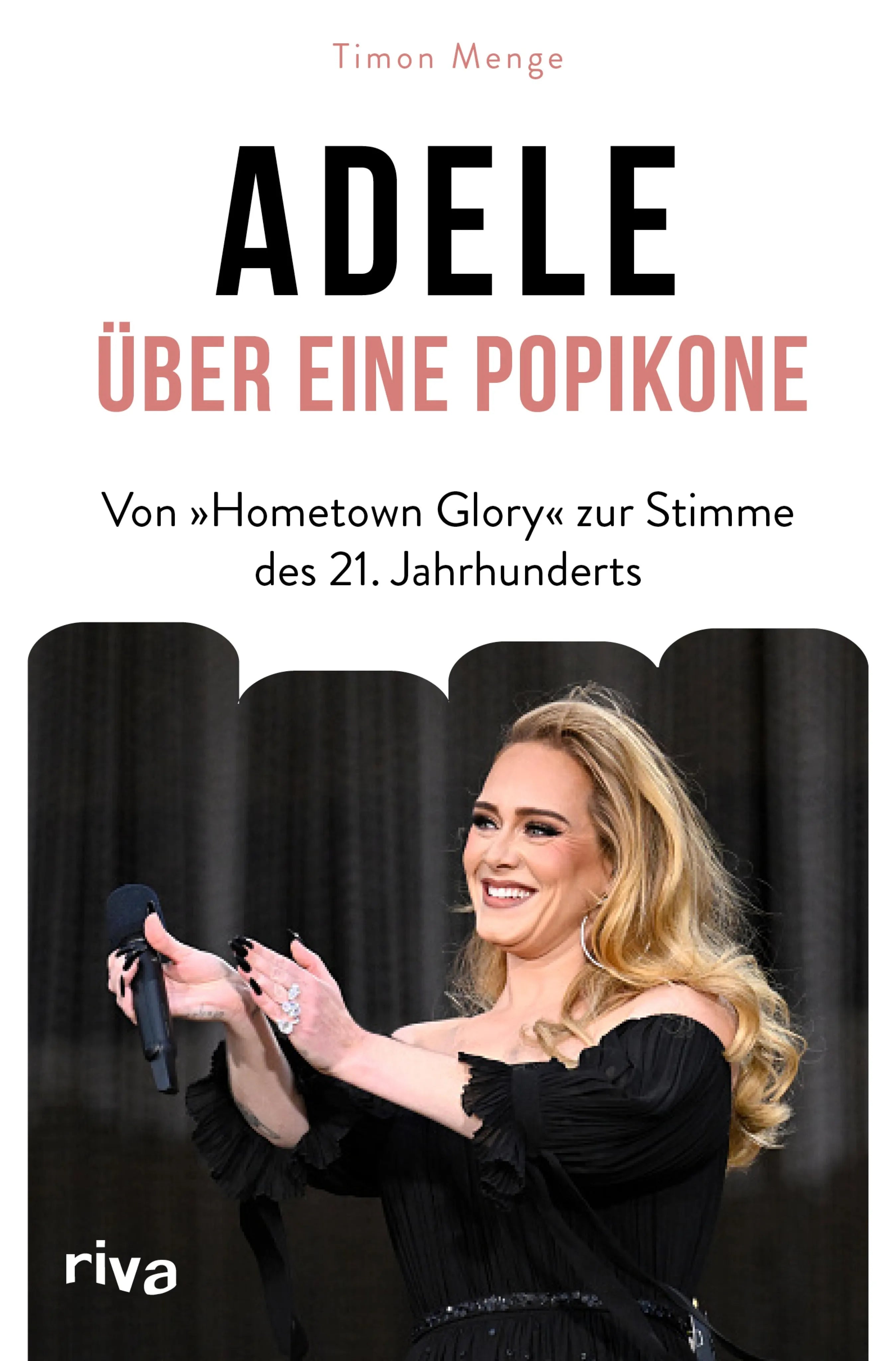 Cover: Adele – Über eine Popikone (E-Book) von Timon Menge