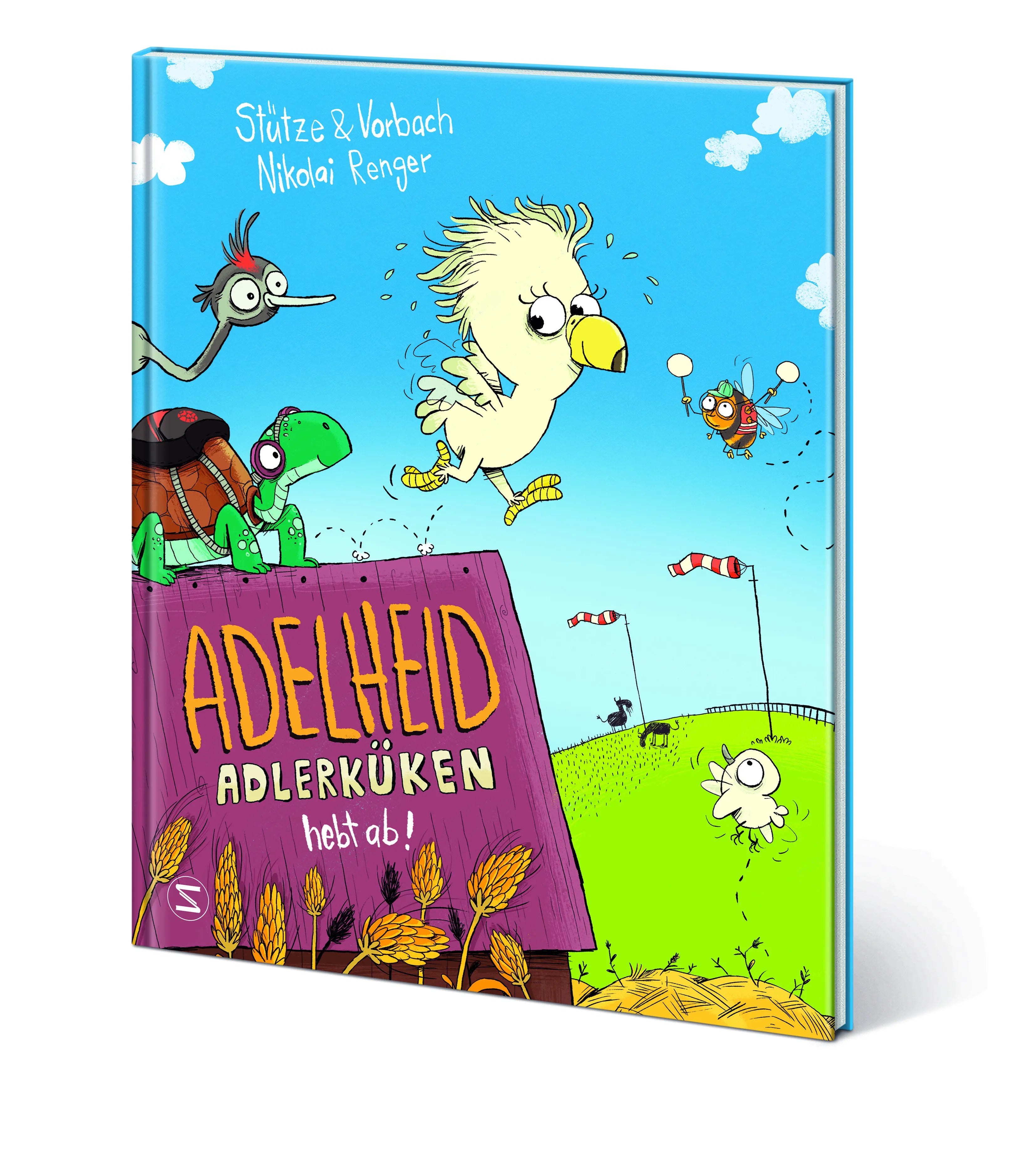 Annett Stütze - Adelheid Adlerküken hebt ab