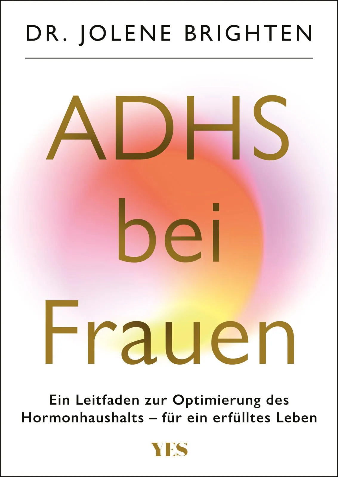Cover: ADHS bei Frauen (Taschenbuch) von Jolene Brighten
