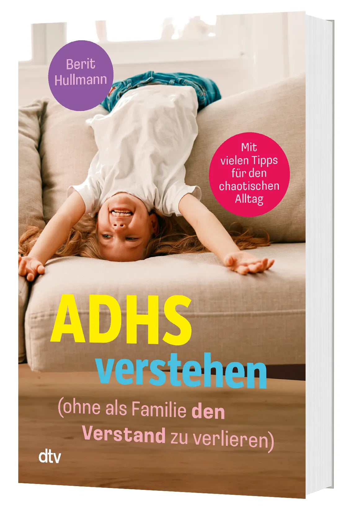 Detailansicht: ADHS verstehen – ohne als Familie den Verstand zu verlieren (Paperback)