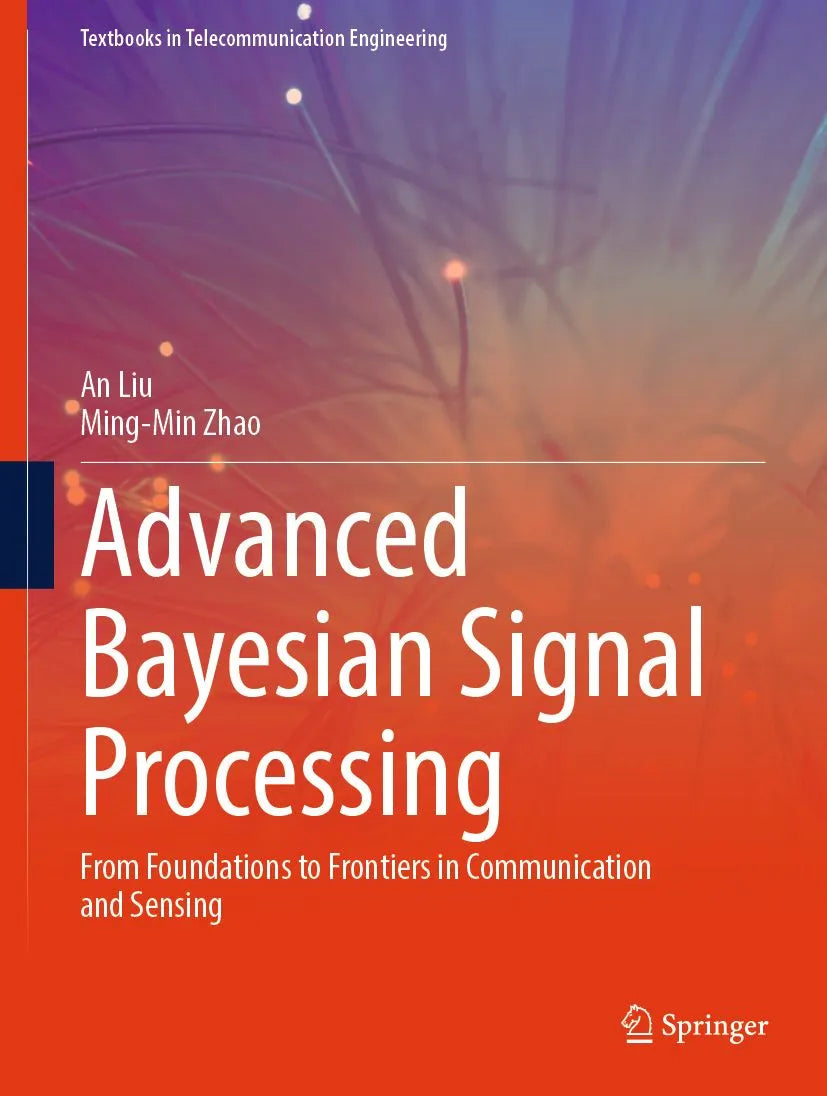 Cover: Advanced Bayesian Signal Processing (E-Book) von An Liu