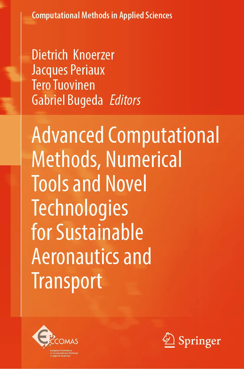 Cover: Advanced Computational Methods, Numerical Tools and Novel Technologies for Sustainable Aeronautics and Transport (E-Book) von Dietrich Knoerzer