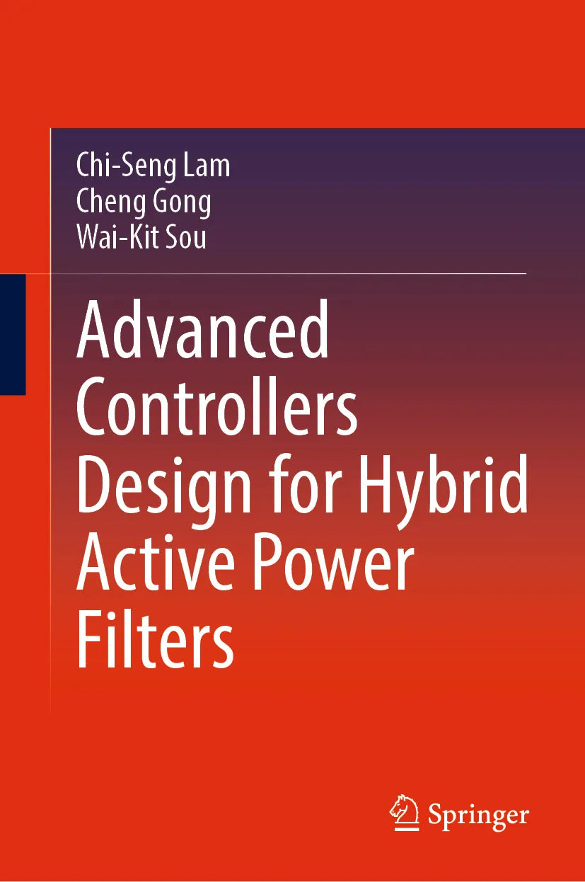 Cover: Advanced Controllers Design for Hybrid Active Power Filters (E-Book) von Chi-Seng Lam