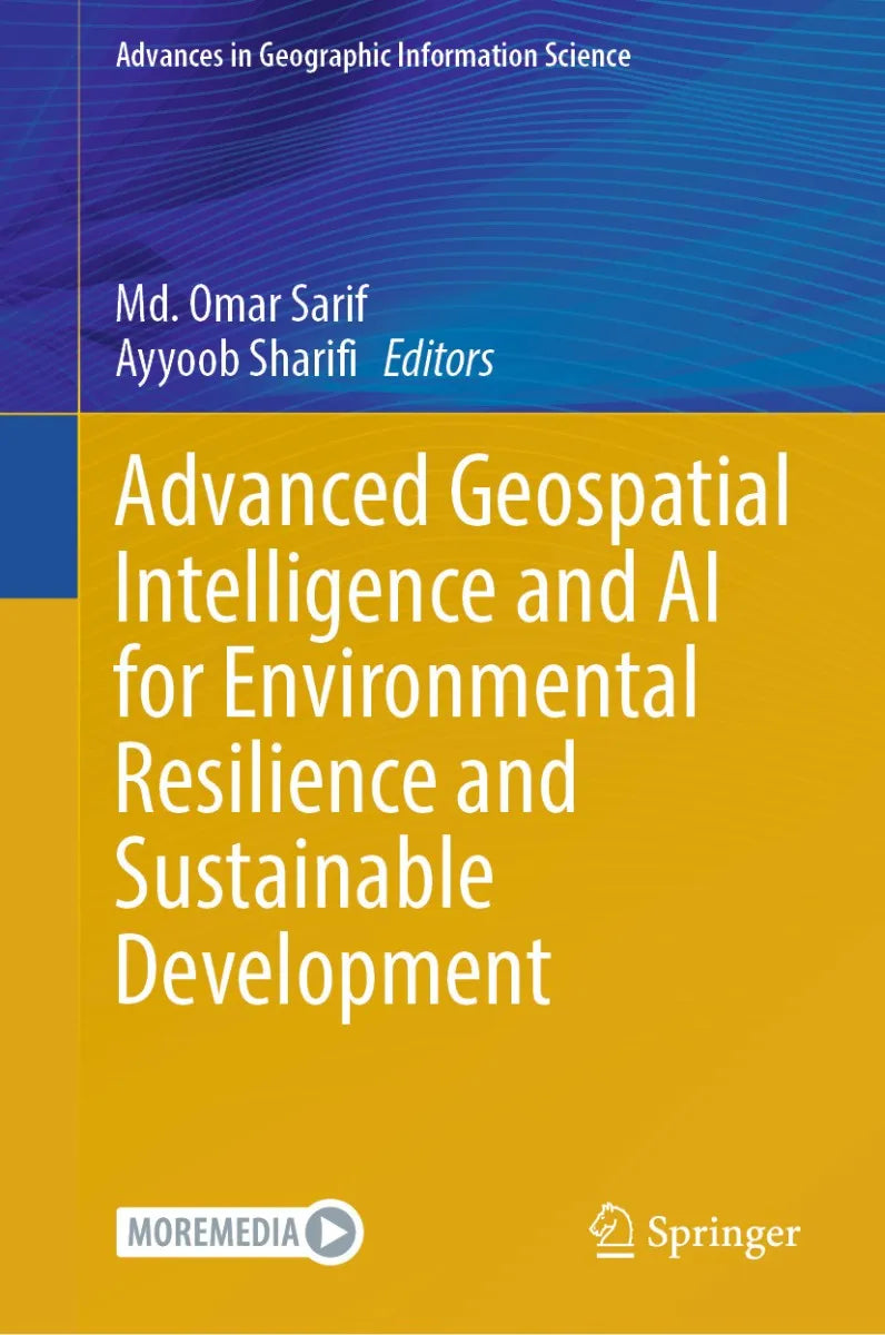Cover: Advanced Geospatial Intelligence and AI for Environmental Resilience and Sustainable Development (E-Book) von Md. Omar Sarif