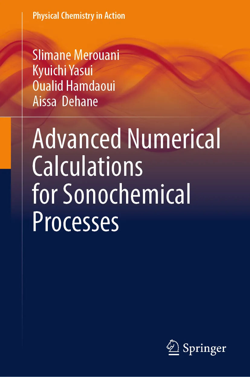 Cover: Advanced Numerical Calculations for Sonochemical Processes (E-Book) von Slimane Merouani
