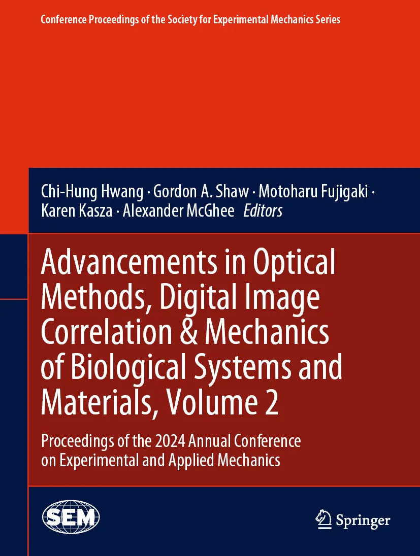 Cover: Advancements in Optical Methods, Digital Image Correlation & Mechanics of Biological Systems and Materials, Volume 2 (E-Book)
