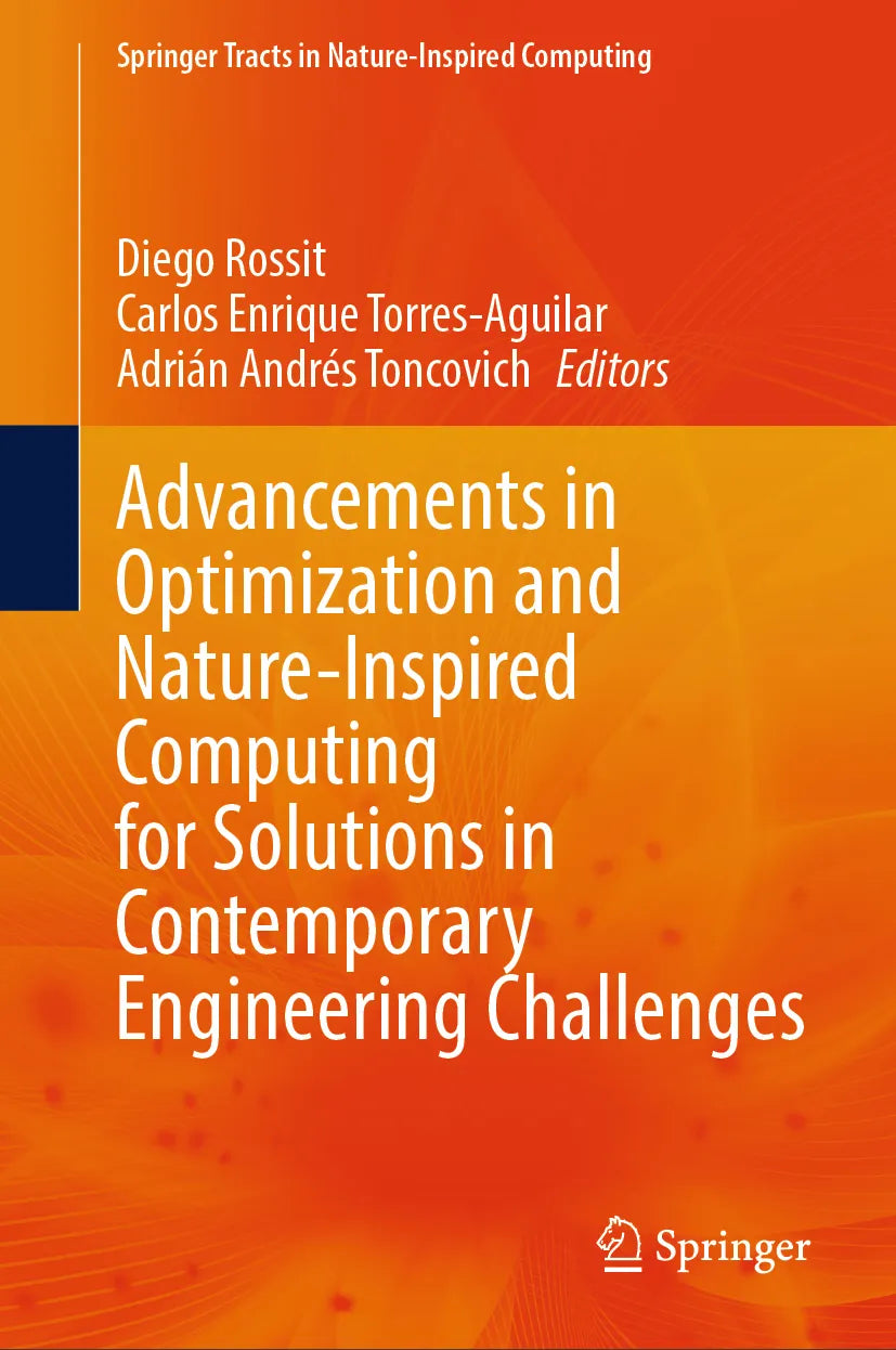 Cover: Advancements in Optimization and Nature-Inspired Computing for Solutions in Contemporary Engineering Challenges (E-Book)