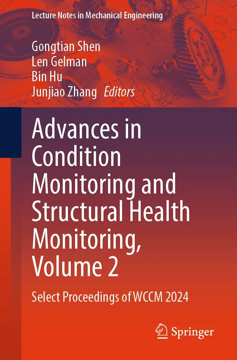 Cover: Advances in Condition Monitoring and Structural Health Monitoring, Volume 2 (E-Book) von Gongtian Shen