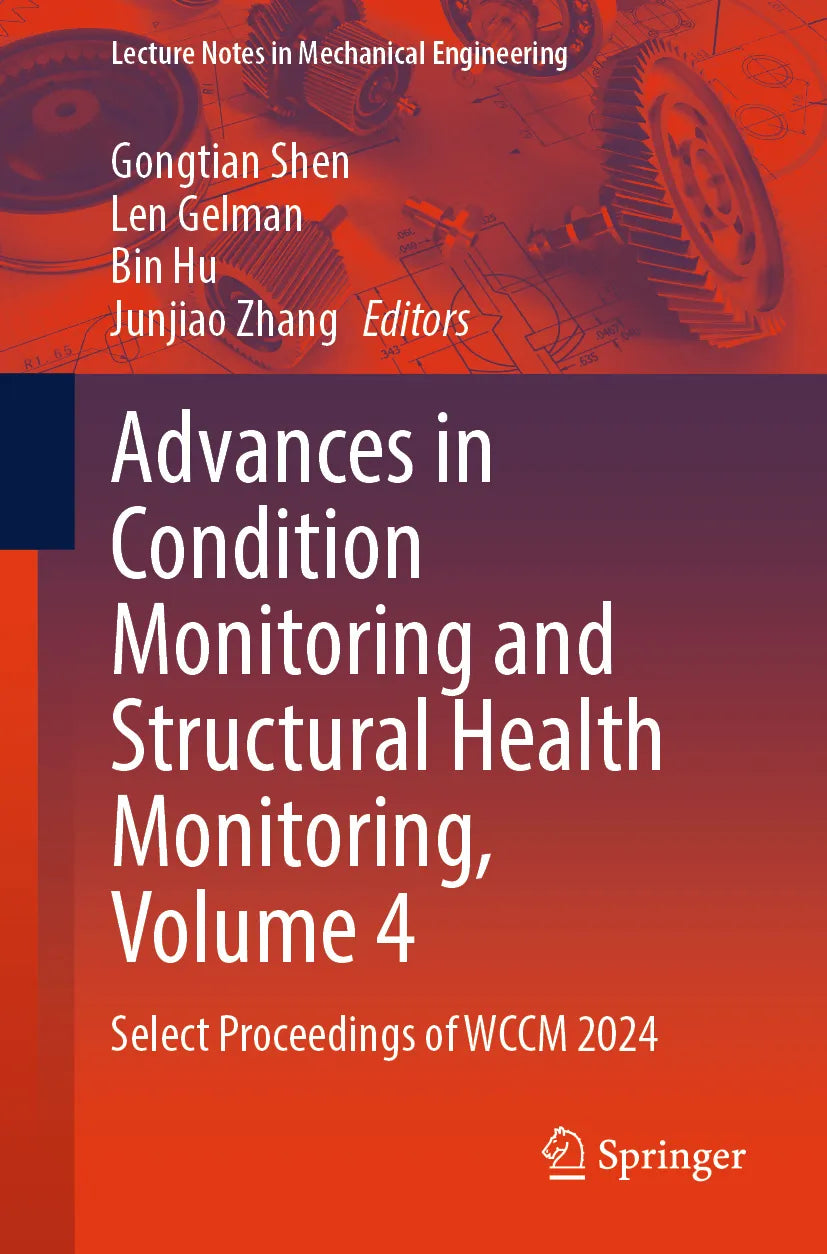 Cover: Advances in Condition Monitoring and Structural Health Monitoring, Volume 4 (E-Book)