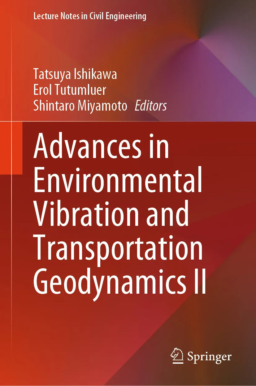 Cover: Advances in Environmental Vibration and Transportation Geodynamics II (E-Book)