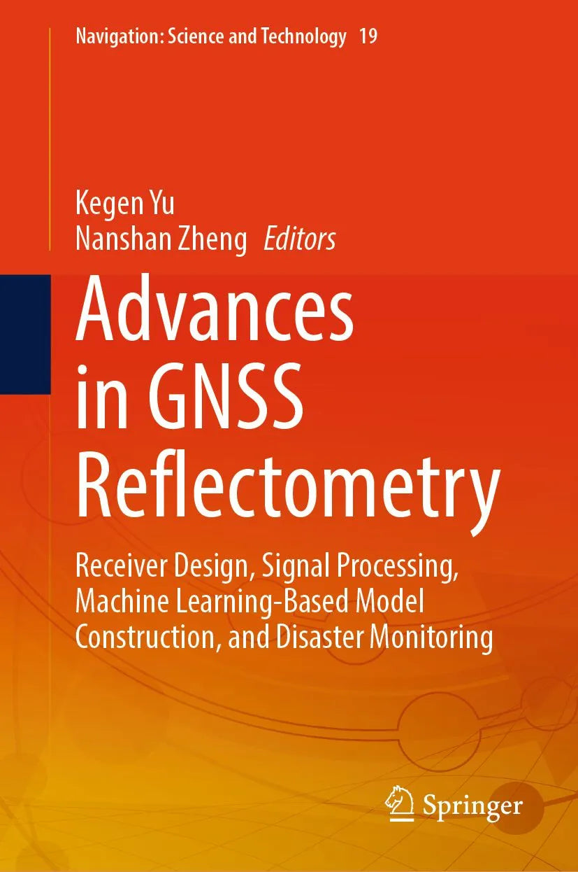 Cover: Advances in GNSS Reflectometry (E-Book) von Kegen Yu
