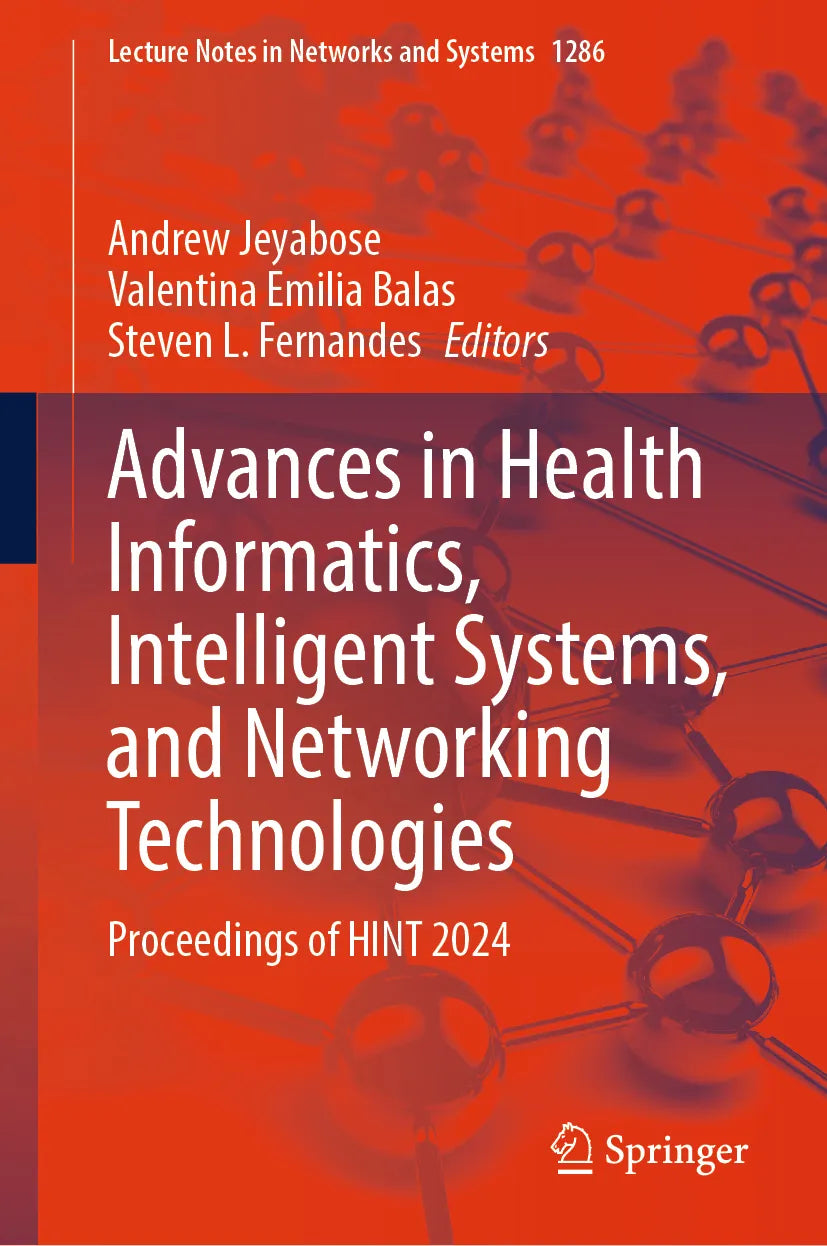 Cover: Advances in Health Informatics, Intelligent Systems, and Networking Technologies (E-Book)