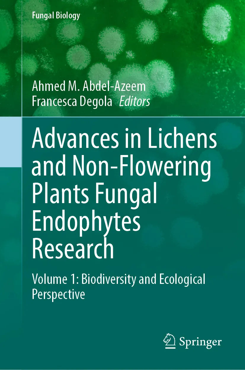 Cover: Advances in Lichens and Non-Flowering Plants Fungal Endophytes Research (E-Book)